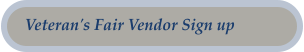 Veteran's Fair Vendor Sign up