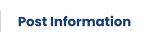 Post Information