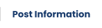 Post Information