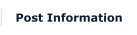 Post Information
